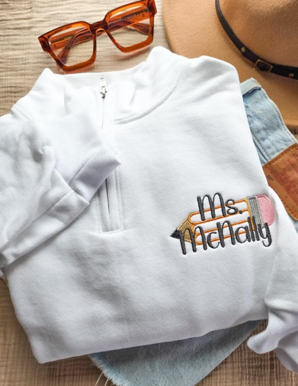 Personalized Teacher Pencil Monogrammed Quarter Zip Sweatshirt