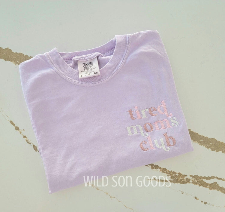 Tired Moms Club T-Shirt