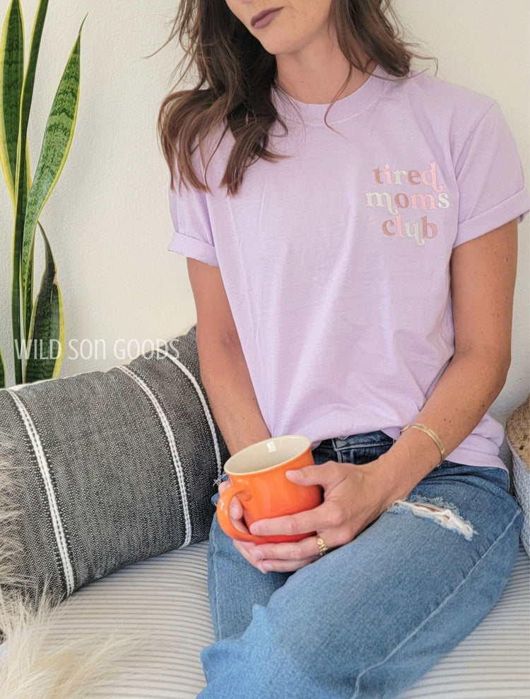 Tired Moms Club T-Shirt