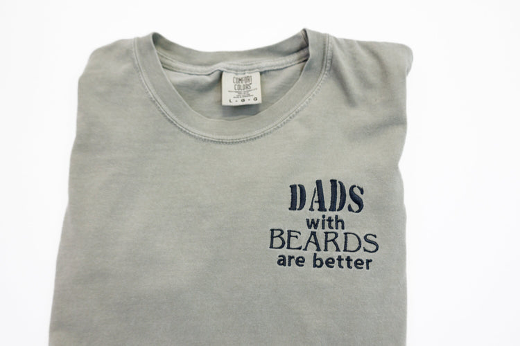 Dads with Beards are Better T-Shirt