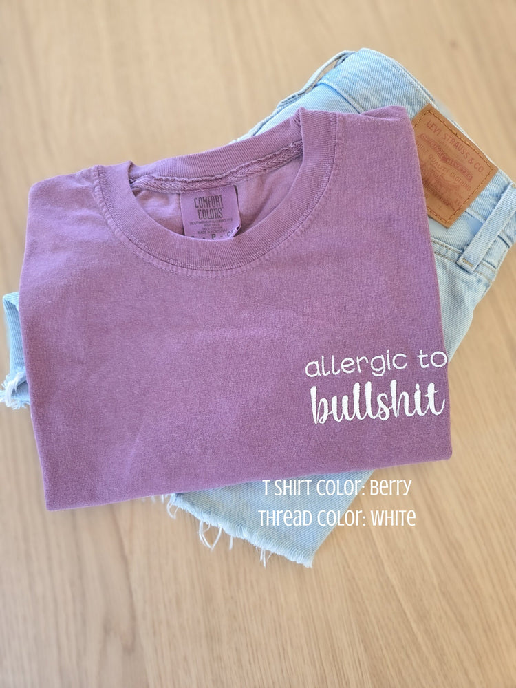Allergic to Bullshit T-Shirt