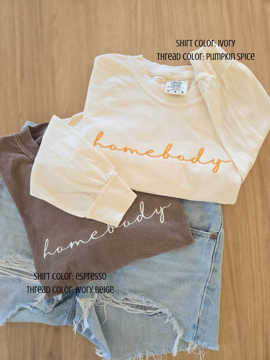 Homebody Longsleeve