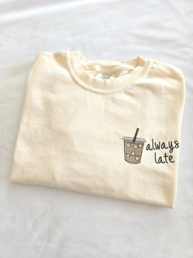 Always late Coffee T-Shirt