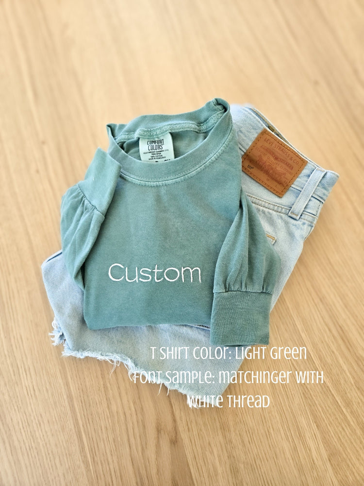Custom Center Embroidered Long Sleeve
