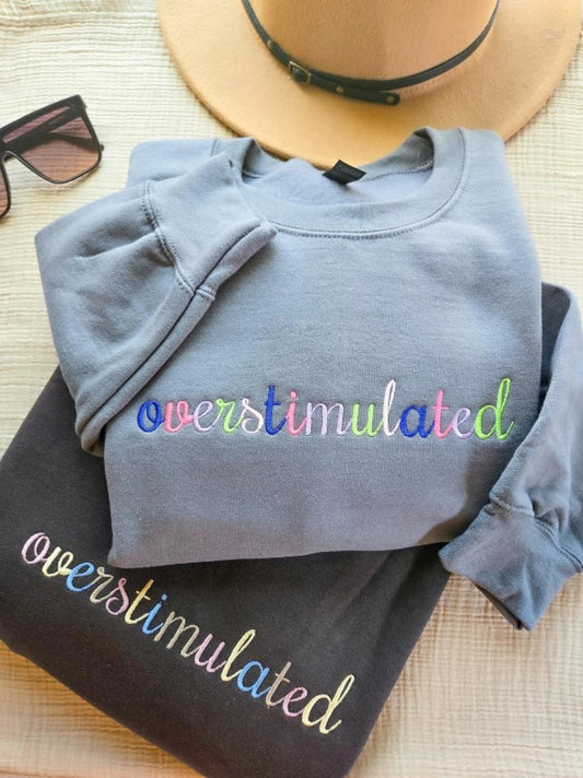 Overstimulated Colorful Sweatshirt