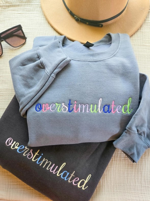 Overstimulated Colorful Sweatshirt