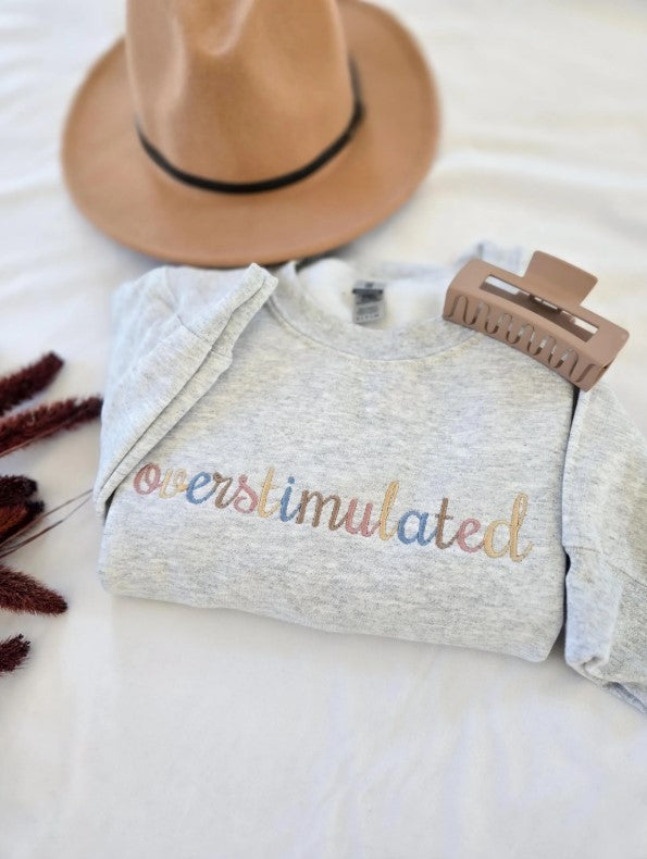 Overstimulated Colorful Sweatshirt