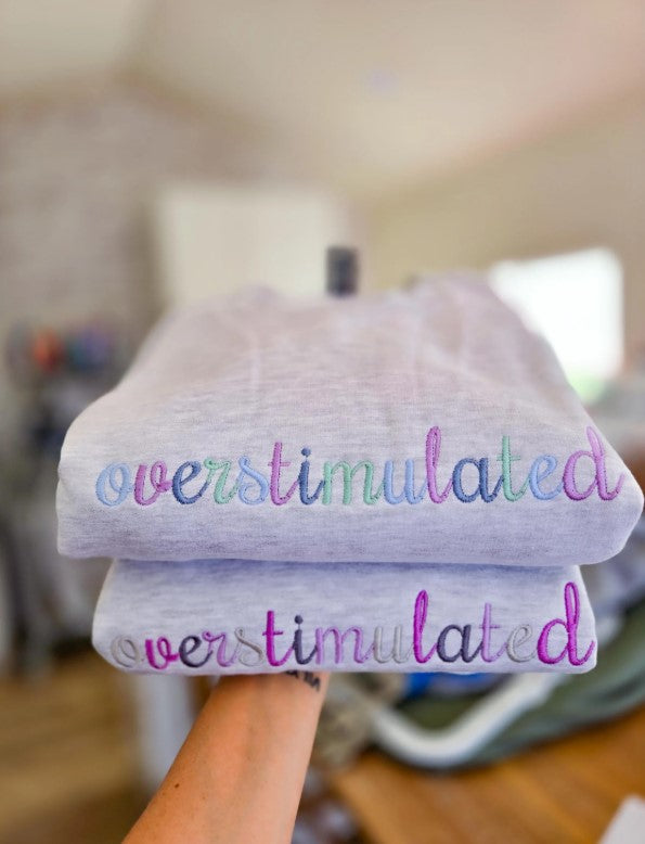 Overstimulated Colorful Sweatshirt