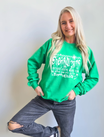 Shenanigans Sweatshirt