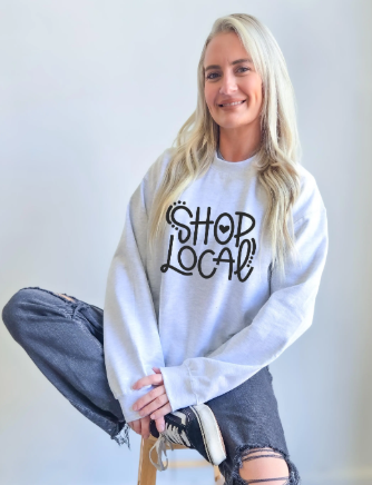 Shop Local Sweatshirt