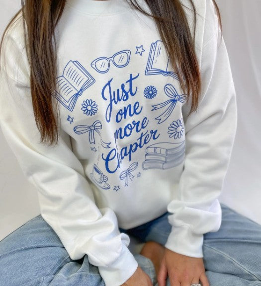 Just One More Chapter Sweatshirt