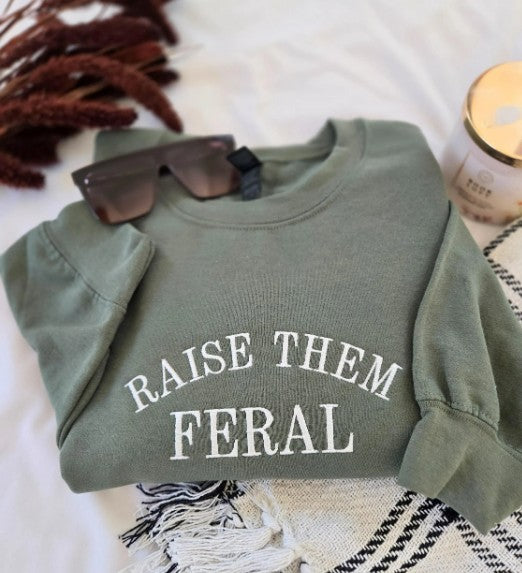 Raise Them Feral Embroidered Sweatshirt