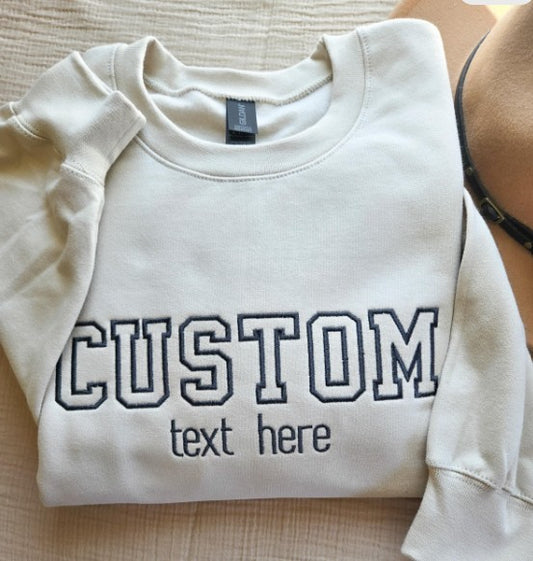 Custom Embroidered Sweatshirt