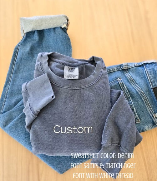 Custom Embroidered Sweatshirt