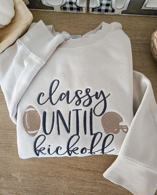 Classy Until Kickoff Sweatshirt